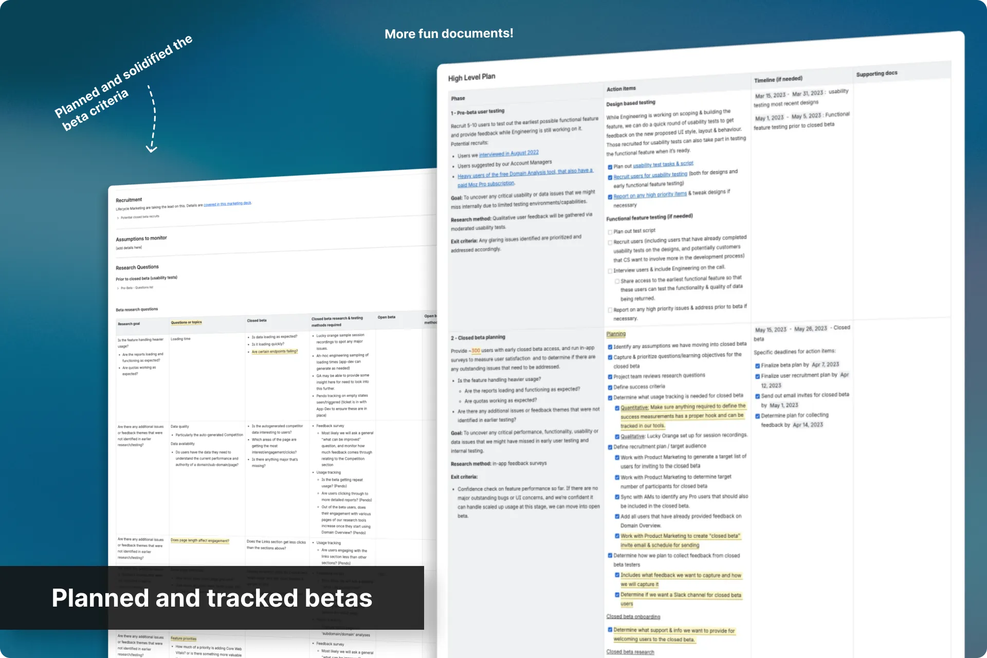 Helped plan the betas and iterate (1 of 1)